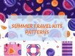 Summer Travel Kit Patterns